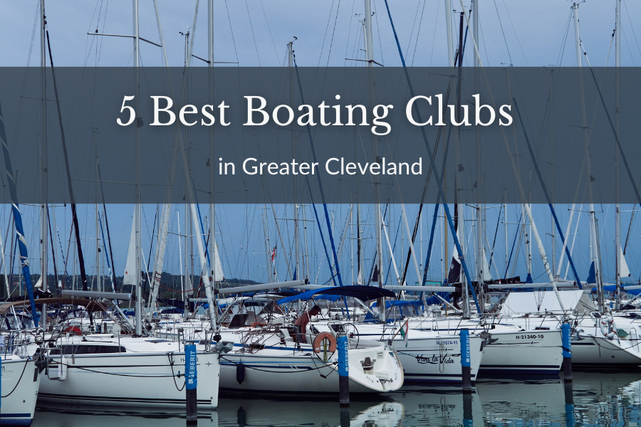 5 Best Boating Clubs in Greater Cleveland