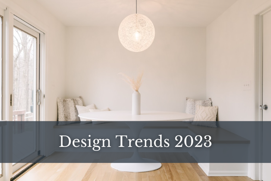 Top 8 Interior Design Trends 2023