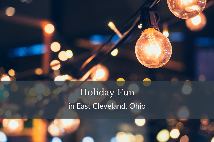 Holiday Fun in East Cleveland, Ohio