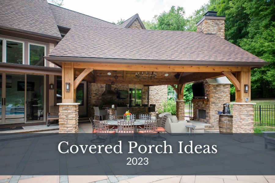 Best Covered Porch Ideas for 2023