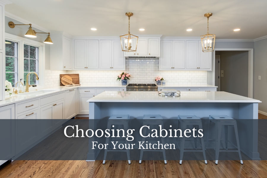 How to Choose the Best Cabinets for Your Kitchen